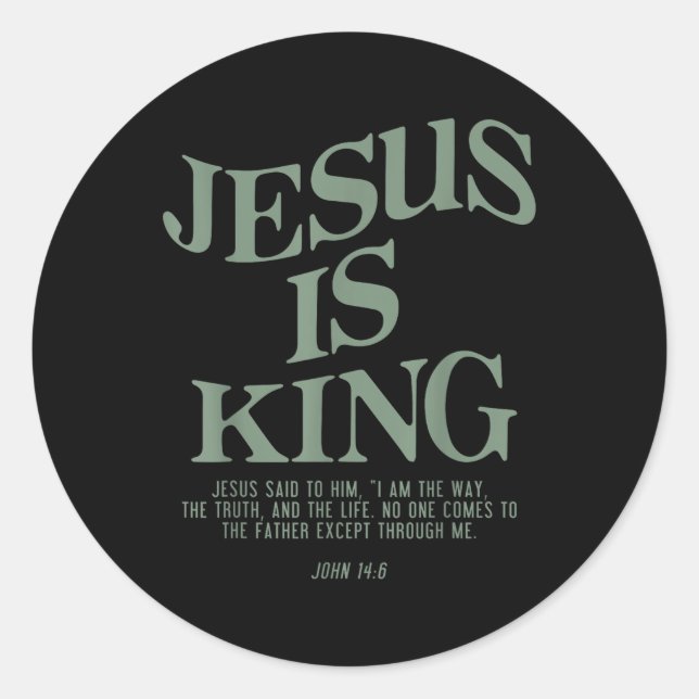 Jesus Is King Jesus John 14_6 Costume Christian  Classic Round Sticker (Front)