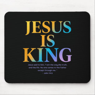 Jesus Is King Jesus John 14_6 Costume Christian (o Mouse Pad