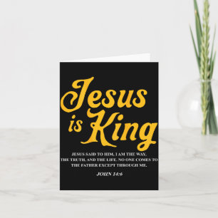 Jesus Is King John 14_6 Costume Jesus Christian (o Card