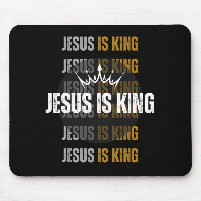 Jesus is King -  Mouse Pad (Front)