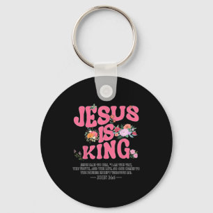 Jesus Is King Nk Christian Toddler God Sister Daug Keychain