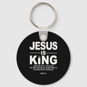 Jesus Is King Religious Faith God Christian Men Wo Keychain