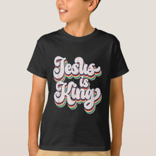 Jesus Is King Retro Faith Statement Design T-Shirt