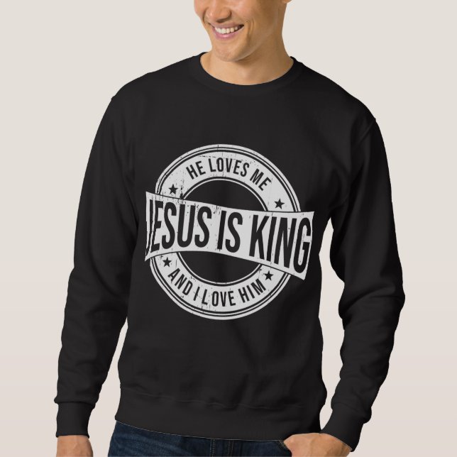 Jesus is King Sweatshirt (Front)