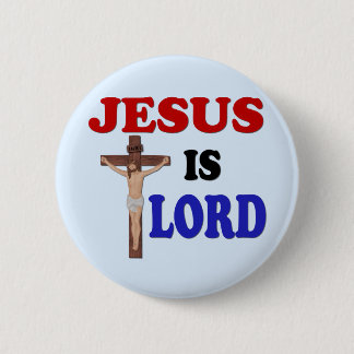JESUS IS LORD 2 INCH ROUND BUTTON