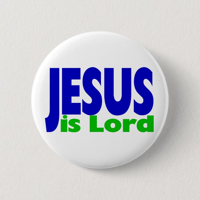 Jesus is Lord 2 Inch Round Button (Front)
