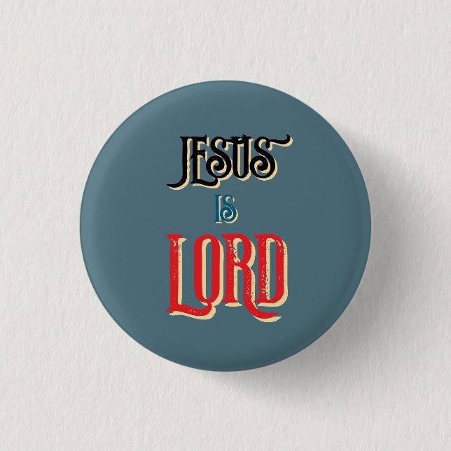 Jesus is LORD Blue Christian  1 Inch Round Button (Front)