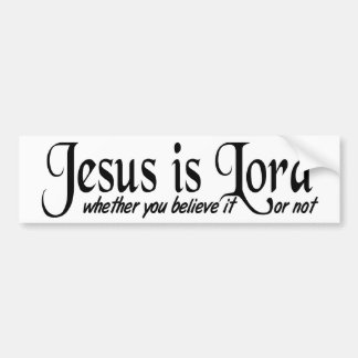 Jesus is Lord Bumper Sticker
