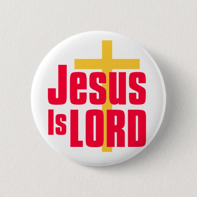 Jesus is Lord christian design 2 Inch Round Button (Front)