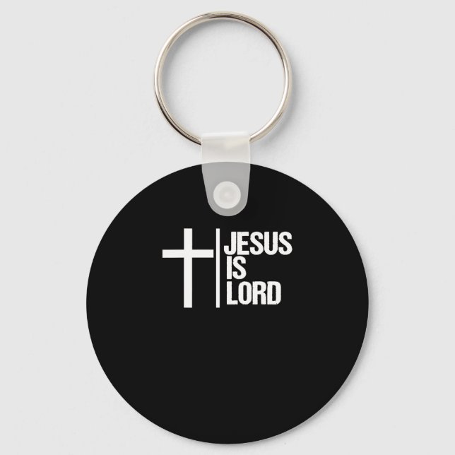 Jesus is Lord Cross Faith Christian God holy Keychain (Front)