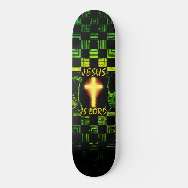 Jesus is Lord Cross skateboard (Front)