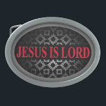 Jesus is Lord Oval Belt Buckle<br><div class="desc">Jesus is Lord buckle by danieljm</div>