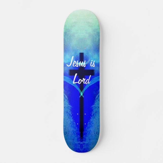 Jesus is Lord skateboard (Front)