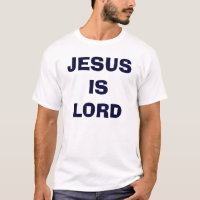 JESUS IS LORD