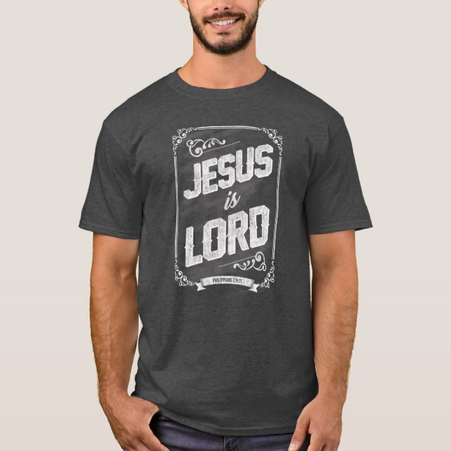 Jesus is Lord T-Shirt (Front)