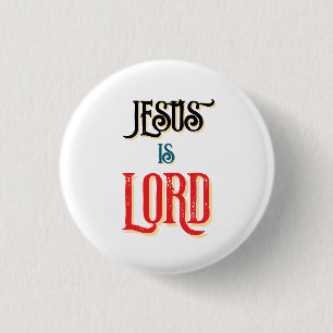 Jesus is LORD White Christian 1 Inch Round Button