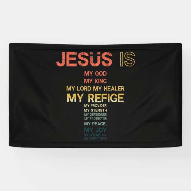 Jesus Is My All My Everything My God Lord Savior Banner (Horizontal)
