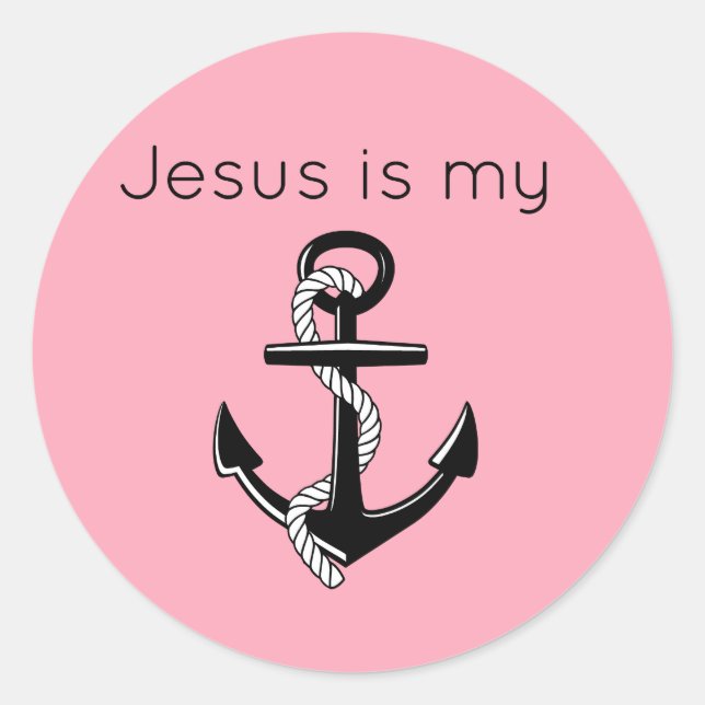 Jesus is my Anchor Classic Round Sticker (Front)