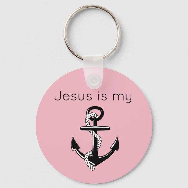 Jesus is my Anchor Keychain (Front)