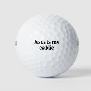 Jesus Is My Caddie Funny Christian Golf Ball