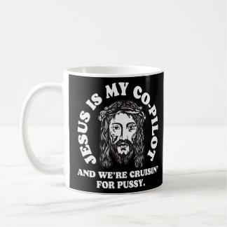 Jesus Is My Copilot and We're Cruising Humour Jo Coffee Mug