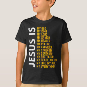 Jesus Is My Everything Christian God Jesus Religio T-Shirt