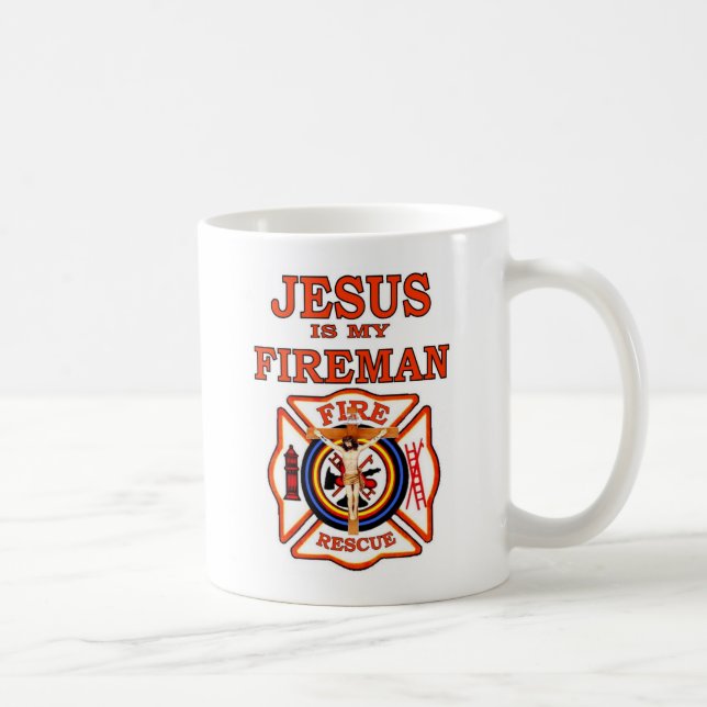 JESUS IS MY FIREMAN COFFEE MUG (Right)