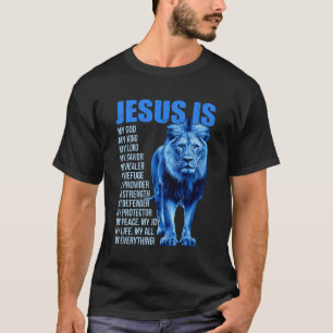 Jesus Is My God King Lord Saviour Lion Christian R T-Shirt