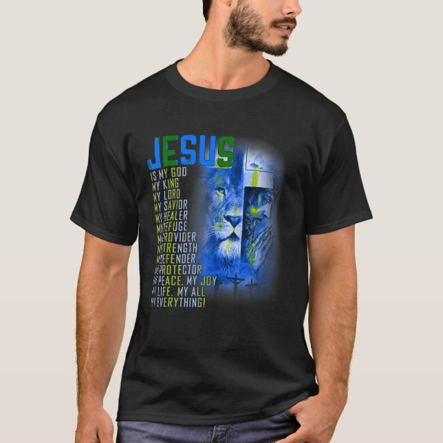 Jesus Is My God King My Lord My Saviour Blue Lion  T-Shirt (Front)