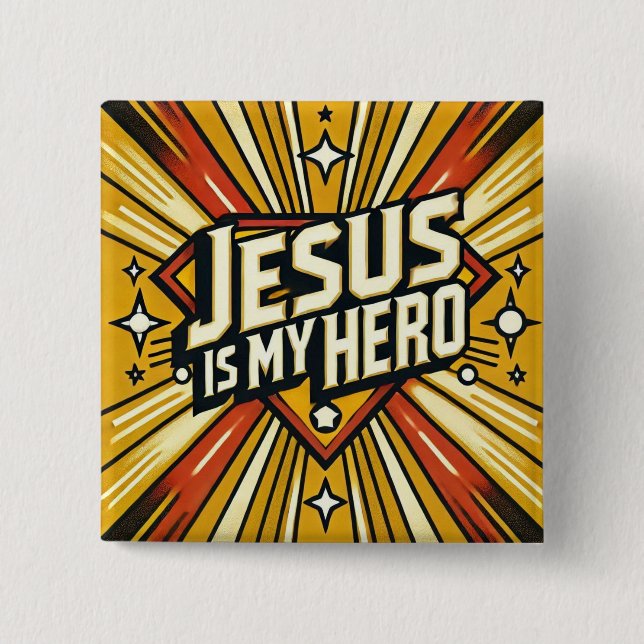 Jesus is my Hero  2 Inch Square Button (Front)