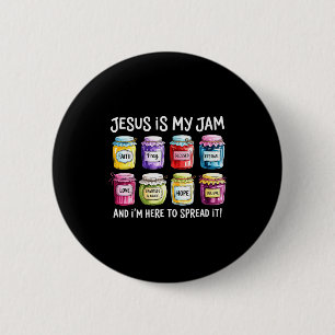 Jesus Is My Jam And Im Here To Spread Christian Bi 2 Inch Round Button