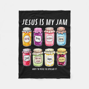 Jesus Is My Jam And Im Here To Spread It Christian Fleece Blanket