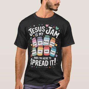Jesus Is My Jam And I'M Here To Spread It Mom Men  T-Shirt