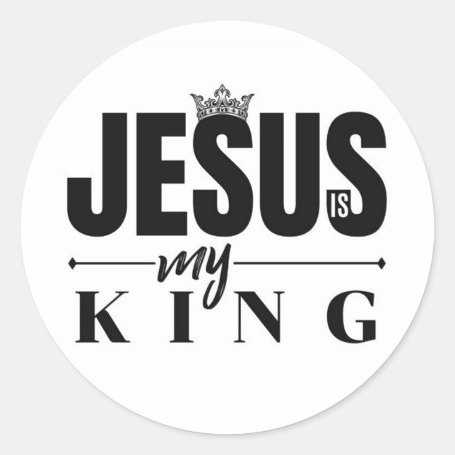Jesus Is My King Classic Round Sticker (Front)