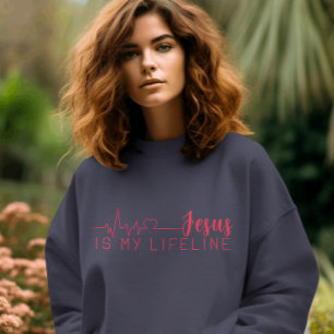 JESUS IS MY LIFELINE SWEATSHIRT