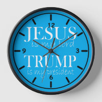 Jesus is My Lord Trump is My President