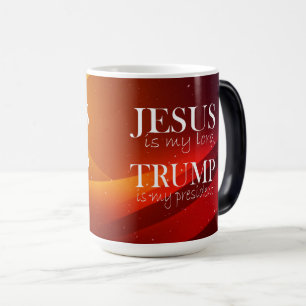 Jesus is My Lord Trump is My President Magic Mug