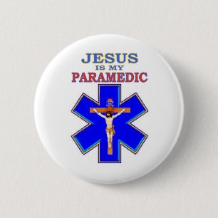 JESUS IS MY PARAMEDIC 2 INCH ROUND BUTTON