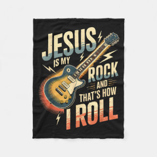 Jesus Is My Rock And That Is How I Roll Christian  Fleece Blanket