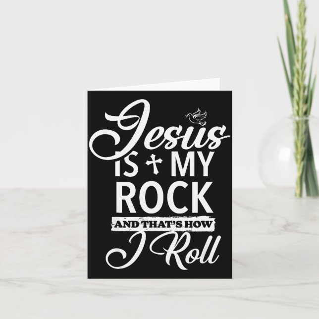 Jesus Is My Rock And That Is How I Roll Funny Reli Card (Front)