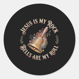 Jesus Is My Rock Bells Are My Roll Funny Handbell Classic Round Sticker