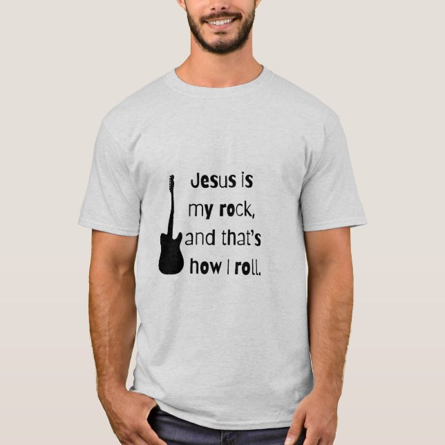 Jesus is my Rock T-Shirt (Front)