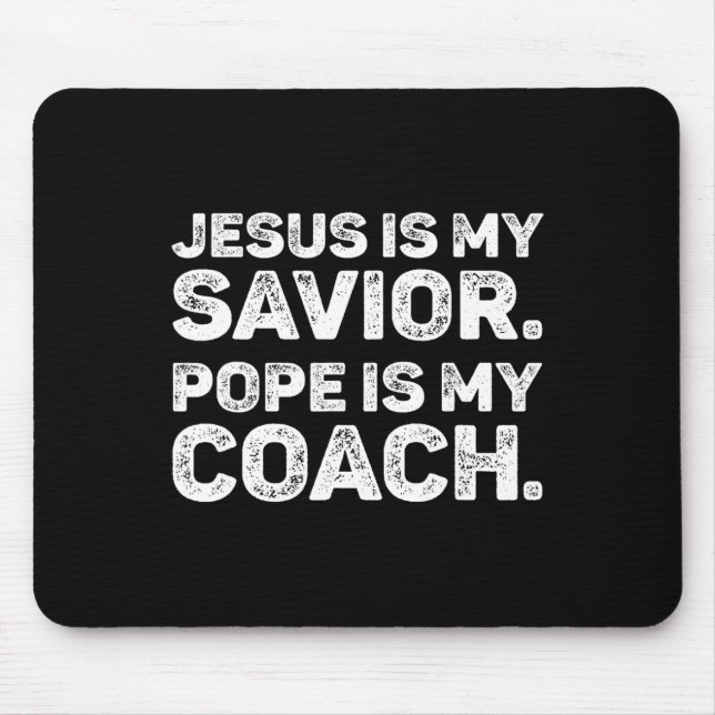 Jesus Is My Savior1  Mouse Pad (Front)
