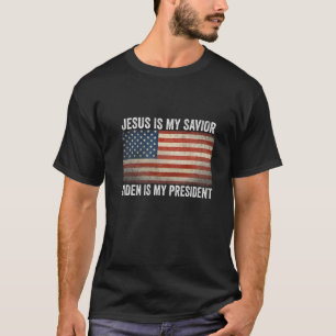 Jesus Is My Savior Biden Is My President Vintage S T-Shirt
