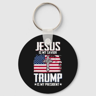 Jesus Is My Savior Trump Is My President 2  Keychain