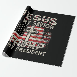 Jesus Is My Savior Trump Is My President American  Wrapping Paper