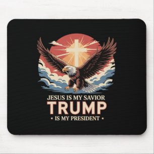Jesus Is My Savior Trump Is My President Biblical Mouse Pad