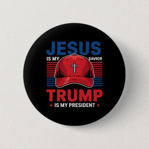 Jesus Is My Savior Trump Is My President Christian 2 Inch Round Button