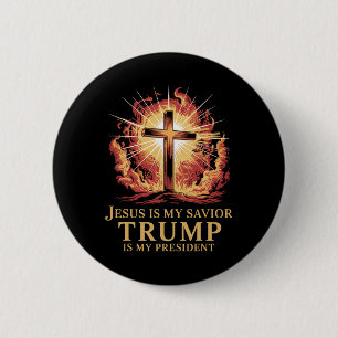 Jesus Is My Savior Trump Is My President Christian 2 Inch Round Button