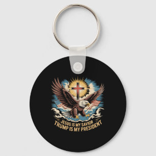 Jesus Is My Savior Trump Is My President Trump Sup Keychain